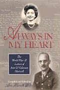 Always in My Heart The World War II Letters of Ann & Coleman Harwell