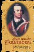 James Edward Oglethorpe: Foreword by Eugenia Price