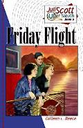 Friday Flight Julie Scott Super Sleuth