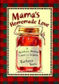 Mamas Homemade Love