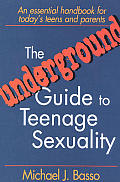 Underground Guide To Teenage Sexuality An Es