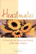 Heartmates: A Guide for the Spouse and Family of the Heart Patient