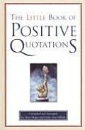 Little Book Of Positive Quotations