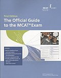Official Guide to the MCAT Exam 1st Edition 2009
