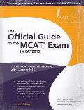Official Guide to the MCAT Exam 2015 Fourth Edition