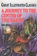 Journey to the Center of the Earth (Great Illustrated Classics)