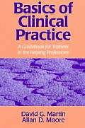 Basics Of Clinical Practice A Guidebook