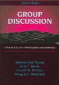 Group Discussion A Practical Guide to Participation & Leadership