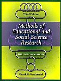 Methods of Educational & Social Science Research The Logic of Methods