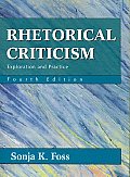 Rhetorical Criticism Exploration & Pra