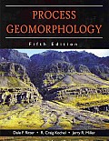 Process Geomorphology 5th Edition