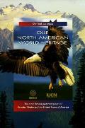 Our North American World Heritage