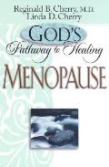 Gods Pathway To Healing Menopause