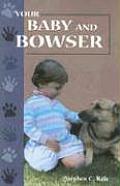 Your Baby & Bowser 2nd Edition