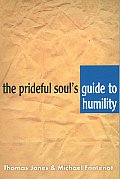 Prideful Souls Guide To Humility