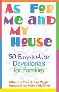 As for Me & My House 50 Easy To Use Devotionals for Families