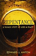 Repentance: A Cosmic Change of Mind and Heart