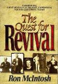 Quest for Revival Experiencing Great Revivals of the Past Empowering You for Gods Move Today