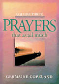 Prayers That Avail Much Volume 3 A Handbook Of S