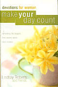 Make Your Day Count Devotions For Women