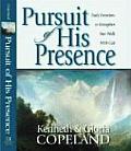 Pursuit of His Presence Daily Devotions to Strengthen Your Walk with God