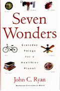 Seven Wonders Everyday Things For A Heal