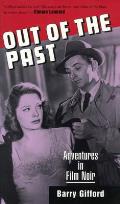 Out Of The Past Adventures In Film Noir