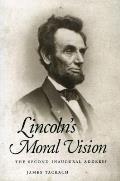 Lincolns Moral Vision The Second Inaugural Address