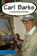 Conversations with Comic Artists Series||||Carl Barks