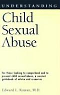 Understanding Health and Sickness Series||||Understanding Child Sexual Abuse