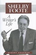Shelby Foote: A Writer's Life