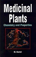 Medicinal Plants: Chemistry and Properties