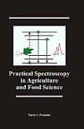 Practical Spectroscopy in Agriculture and Food Science