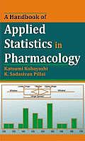 A Handbook of Applied Statistics in Pharmacology