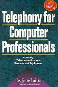 Telephony For Computer Professionals 2nd Edition