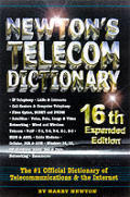Newtons Telecom Dictionary 16th Edition
