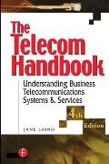 The Telecom Handbook: Understanding Telephone Systems and Services
