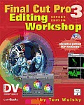Final Cut Pro 3 Editing Workshop 2nd Edition