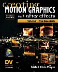 Creating Motion Graphics With After Effects 6.5 Volume 1 3rd Edition