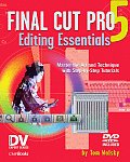 Final Cut Pro 5 Editing Essentials