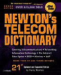 Newtons Telecom Dictionary 21st Edition