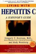 Living With Hepatitis C 2nd Edition A Survivors