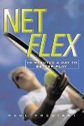 Net Flex: 10 Minutes a Day to Better Play
