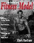 You Too Can Be A Fitness Model