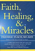 Faith Healing & Miracles