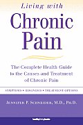 Living With Chronic Pain The Complete