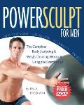 Powersculpt for Men The Complete Body Sculpting & Weight Training Workout Using the Exercise Ball With DVD