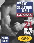 The Body Sculpting Bible Express Men's Edition