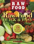 Complete Book of Raw Food Raw & Radiant Over 100 Quick & Easy Raw Recipes