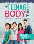 The Teenage Body Book, Revised and Updated Edition